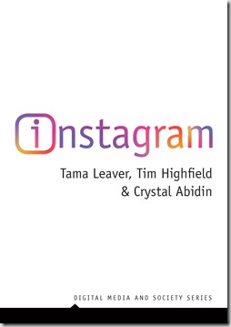 Instagram Visual Social Media Cultures Cover
